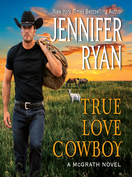 Title details for True Love Cowboy by Jennifer Ryan - Available